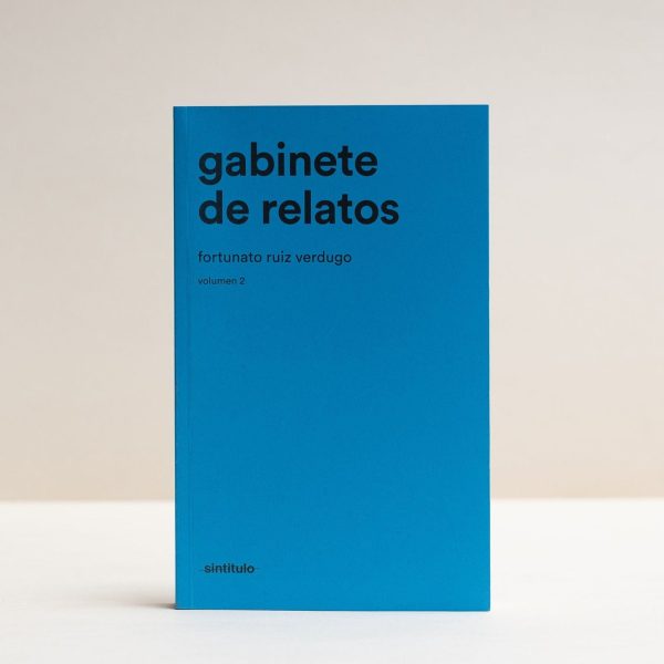 Gabinete de relatos. Volumen 2 | Fortunato Ruiz Verdugo Online Sale