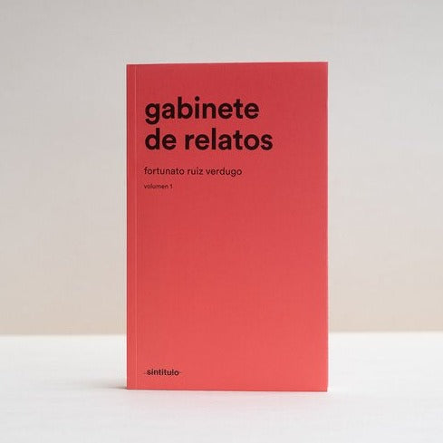 Gabinete de relatos. Volumen 1 | Fortunato Ruiz Verdugo For Sale